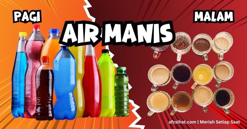 air manis pagi malam